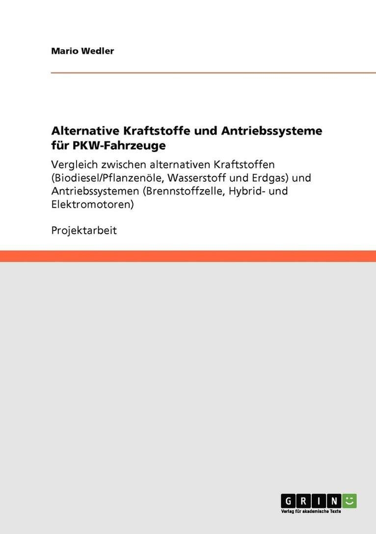 Alternative Kraftstoffe und Antriebssysteme für PKW-Fahrzeuge 1