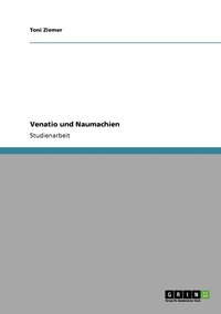 bokomslag Venatio und Naumachien