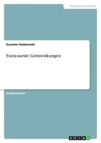 bokomslag Extra-Aurale Larmwirkungen