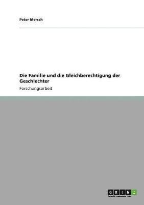 Die Familie und die Gleichberechtigung der Geschlechter 1