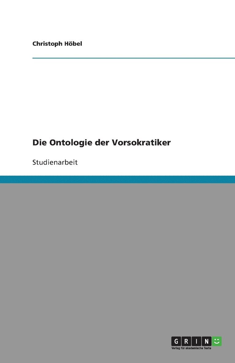 Die Ontologie der Vorsokratiker 1