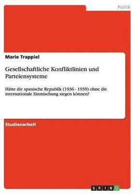 bokomslag Gesellschaftliche Konfliktlinien und Parteiensysteme