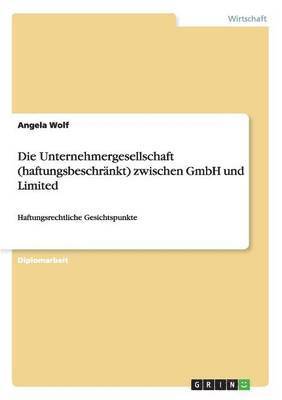 bokomslag Die Unternehmergesellschaft (Haftungsbeschrankt) Zwischen Gmbh Und Limited