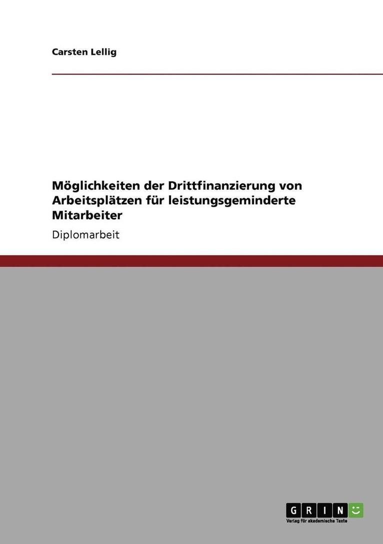 Moglichkeiten Der Drittfinanzierung Von Arbeitsplatzen Fur Leistungsgeminderte Mitarbeiter 1