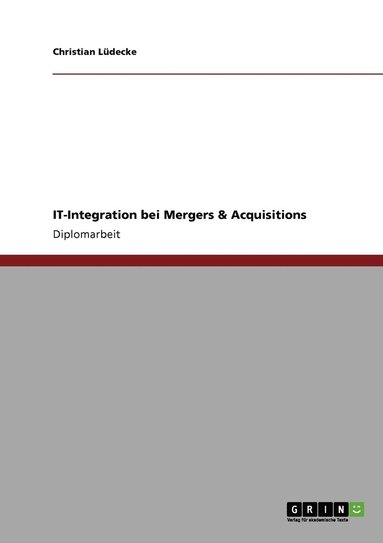 bokomslag IT-Integration bei Mergers & Acquisitions