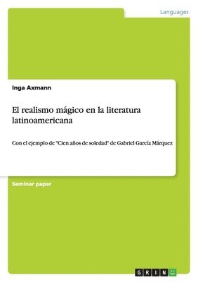 bokomslag El realismo magico en la literatura latinoamericana