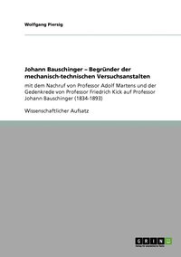 bokomslag Johann Bauschinger - Begründer der mechanisch-technischen Versuchsanstalten