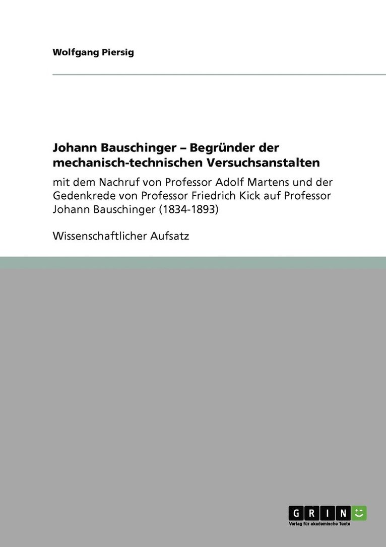 Wolfgang Piersig - Johann Bauschinger - Begründer der mechanisch-technischen Versuchsanstalten, Häftad