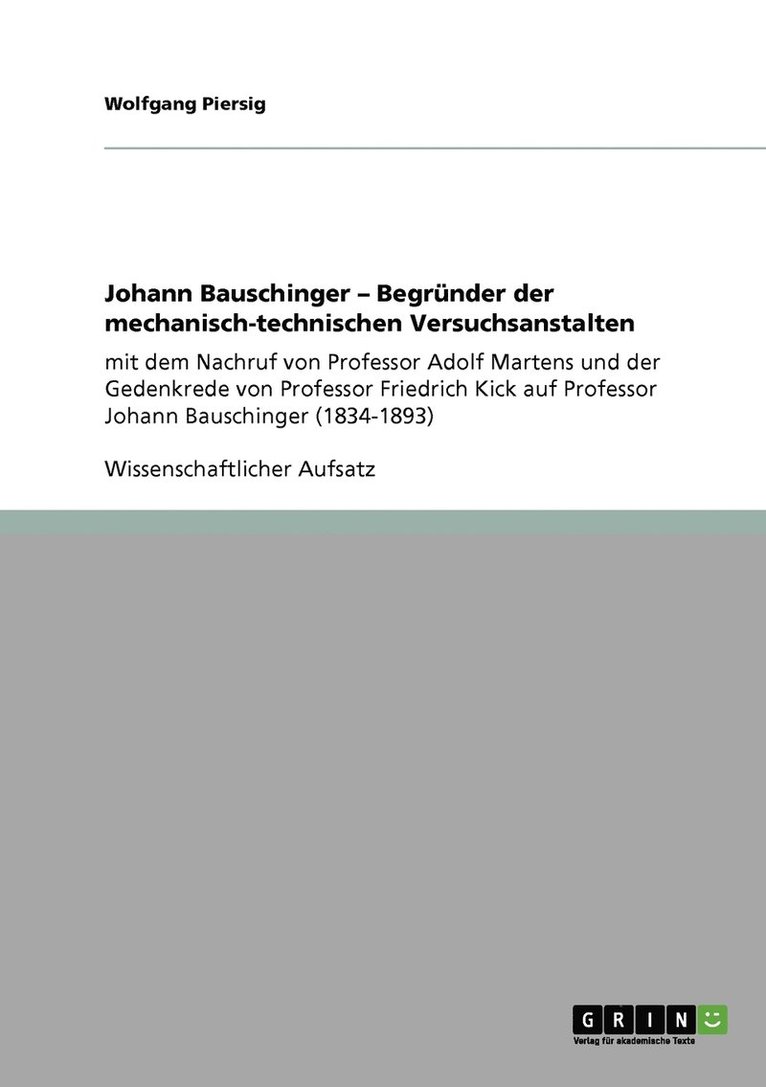 Johann Bauschinger - Begrunder der mechanisch-technischen Versuchsanstalten 1