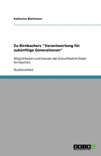 bokomslag Zu Birnbachers "Verantwortung für zukünftige Generationen"