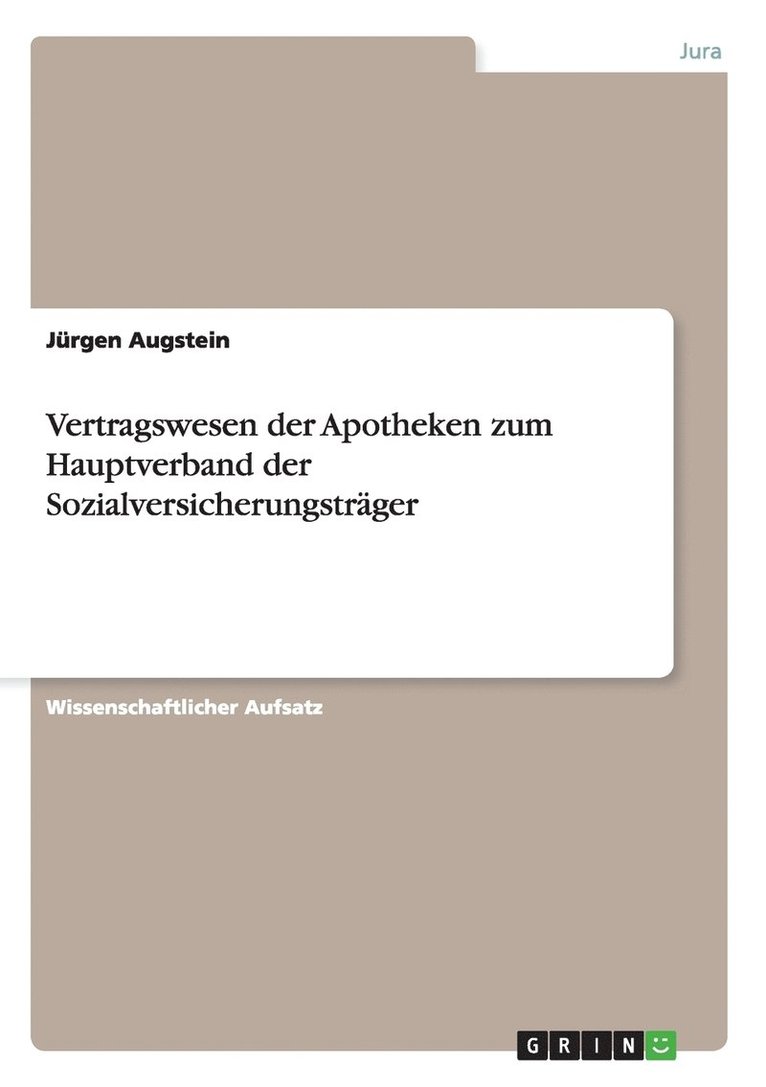 Vertragswesen der Apotheken zum Hauptverband der Sozialversicherungstrger 1