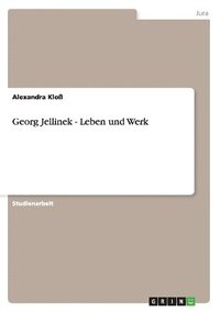 bokomslag Georg Jellinek - Leben und Werk