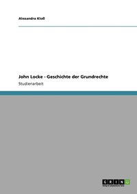 bokomslag John Locke - Geschichte der Grundrechte