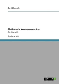 bokomslag Medizinische Versorgungszentren