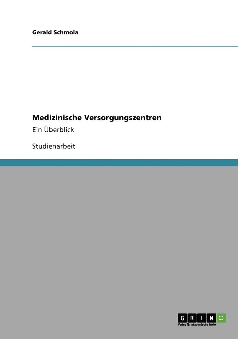 Medizinische Versorgungszentren 1