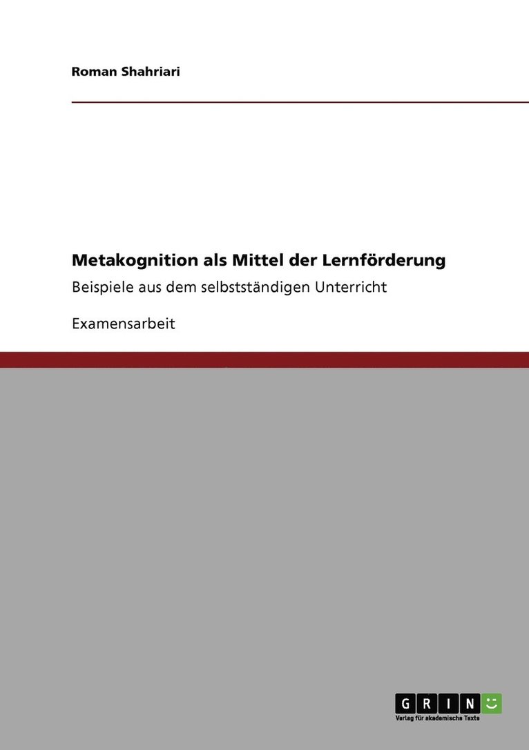 Metakognition als Mittel der Lernfrderung 1