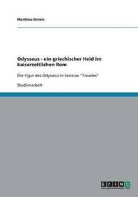 bokomslag Odysseus - ein griechischer Held im kaiserzeitlichen Rom