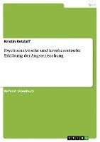 bokomslag Psychoanalytische Und Lerntheoretische Erkl Rung Der Angstentstehung