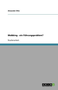 bokomslag Mobbing - ein Führungsproblem?