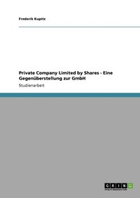 bokomslag Private Company Limited by Shares - Eine Gegenberstellung zur GmbH