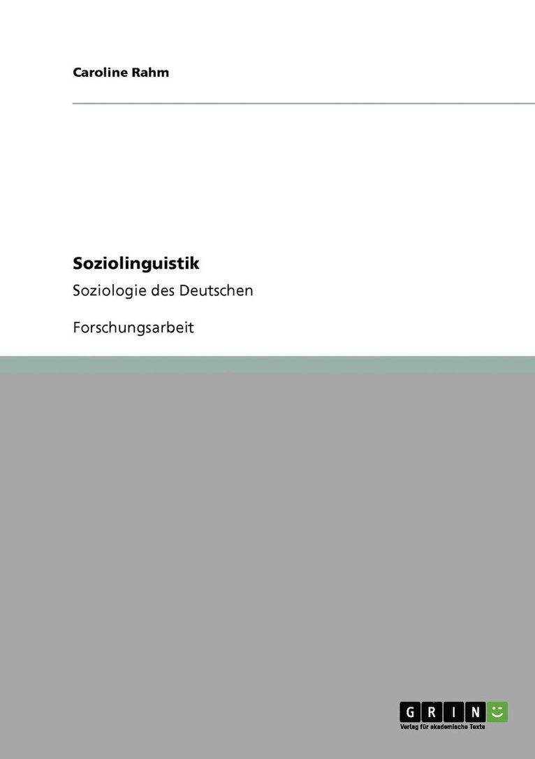 Caroline Rahm - Soziolinguistik, Häftad