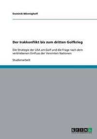 bokomslag Der Irakkonflikt bis zum dritten Golfkrieg