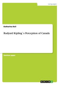 bokomslag Rudyard Kipling`s Perception of Canada