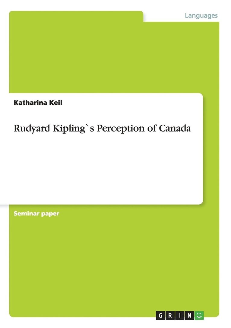 Rudyard Kipling`s Perception of Canada