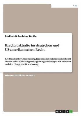 Kreditauskunfte Im Deutschen Und Us-Amerikanischen Recht 1