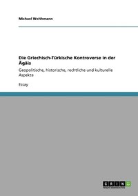 bokomslag Die Griechisch-Trkische Kontroverse in der gis