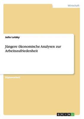 bokomslag Jungere oekonomische Analysen zur Arbeitszufriedenheit