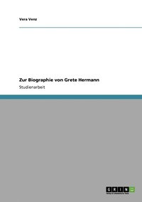 bokomslag Zur Biographie von Grete Hermann