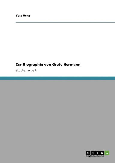 bokomslag Zur Biographie von Grete Hermann