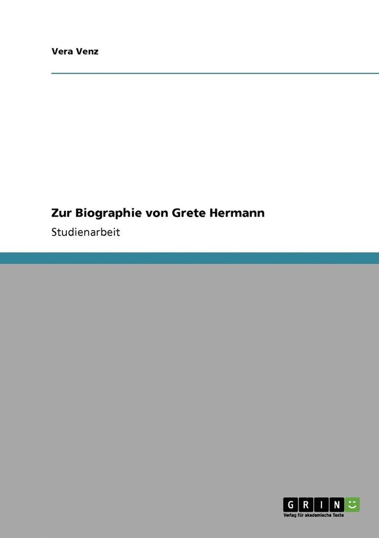 Zur Biographie von Grete Hermann 1