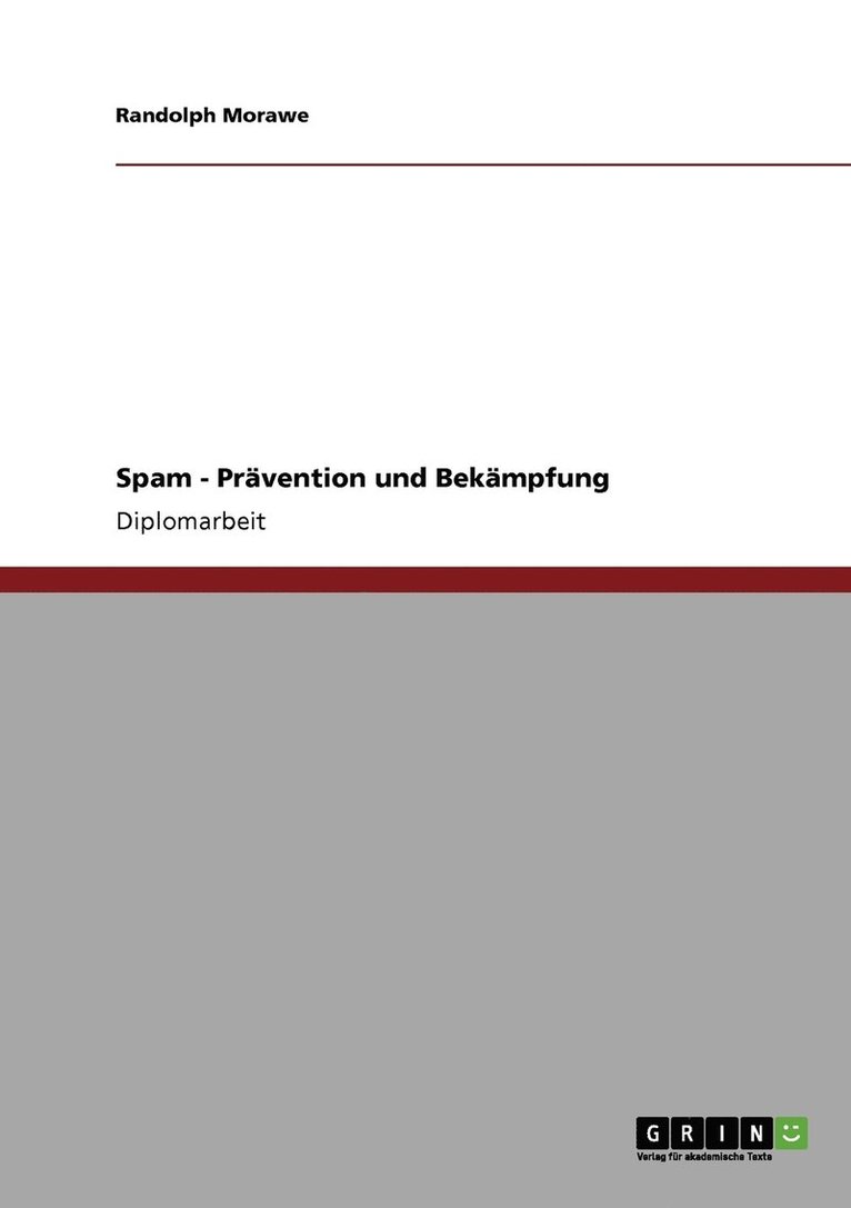 Randolph Morawe - Spam - Prävention und Bekämpfung, Häftad
