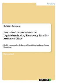 bokomslag Zentralbankinterventionen bei Liquiditatsschocks / Emergency Liquidity Assistance (ELA)