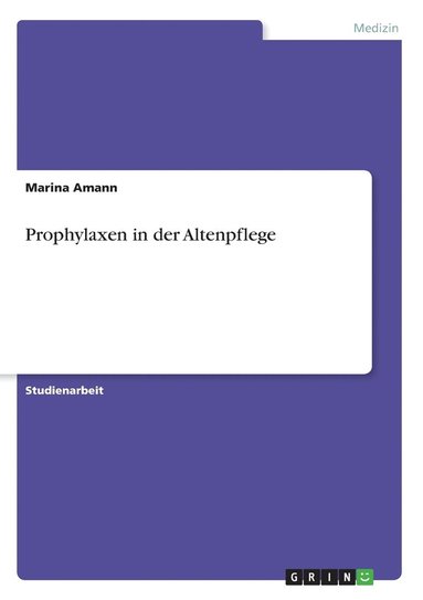 bokomslag Prophylaxen in der Altenpflege