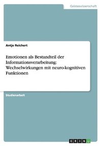 bokomslag Emotionen als Bestandteil der Informationsverarbeitung