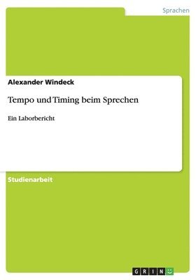 Tempo und Timing beim Sprechen 1