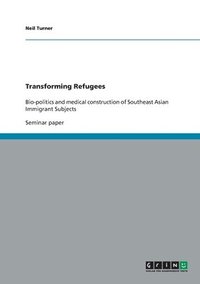 bokomslag Transforming Refugees