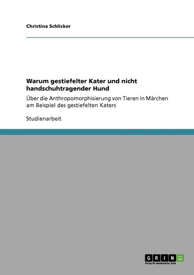 bokomslag Warum gestiefelter Kater und nicht handschuhtragender Hund