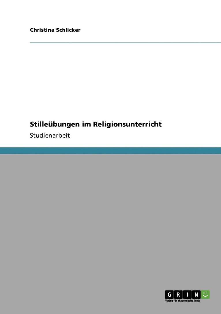 Christina Schlicker - Stilleübungen im Religionsunterricht, Häftad