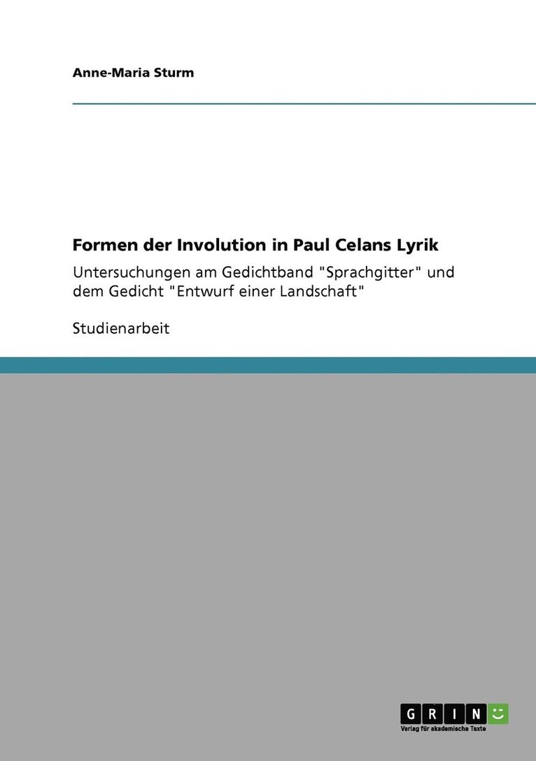 Formen der Involution in Paul Celans Lyrik 1