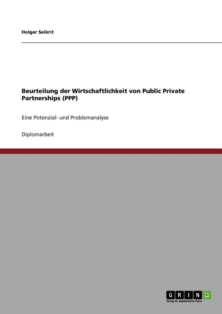 Beurteilung der Wirtschaftlichkeit von Public Private Partnerships (PPP)