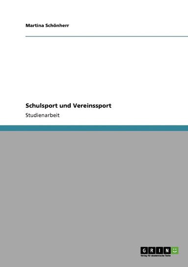 bokomslag Schulsport und Vereinssport