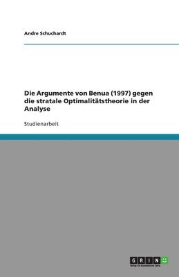 bokomslag Die Argumente von Benua (1997) gegen die stratale Optimalittstheorie in der Analyse