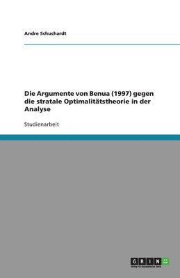 Die Argumente von Benua (1997) gegen die stratale Optimalitatstheorie in der Analyse 1