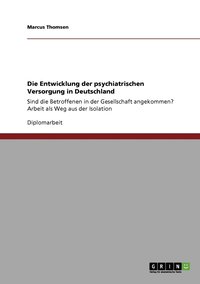 bokomslag Die Entwicklung der psychiatrischen Versorgung in Deutschland