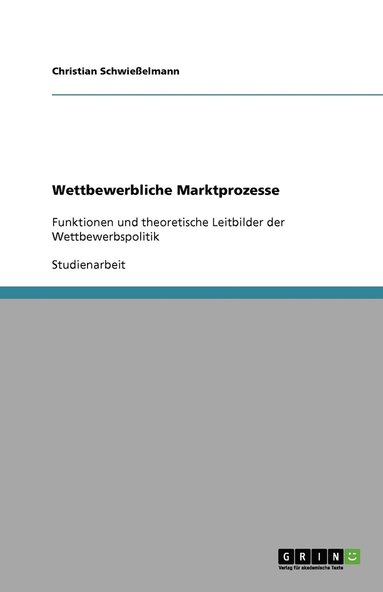 bokomslag Wettbewerbliche Marktprozesse