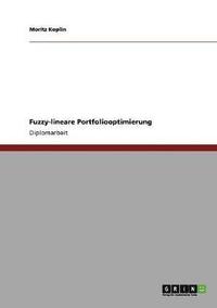 bokomslag Fuzzy-lineare Portfoliooptimierung